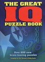 The Great IQ Puzzle Book Over 600 New BrainTeasing Puzzles