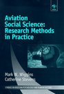 Aviation Social Science Research Methods in Practice