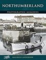 Northumberland Photographic Memories
