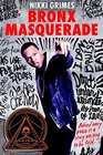 Bronx Masquerade