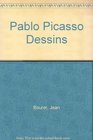 Pablo Picasso Dessins