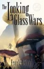 The Looking Glass Wars (Looking Glass Wars, Bk 1)