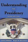 Understanding the Presidency