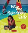Why Do Raindrops Fall
