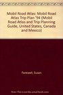1994 Mobil Road Atlas Trip Planning Guide United States Canada Mexico
