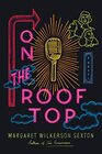 On the Rooftop A Novel