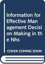 Information for Effective Management Decision Making in the NHS