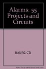 Alarms 55 Electronic Projects and Circuits