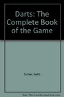 Darts/the Complete Book of the Game