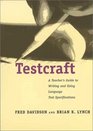 Testcraft A Teacher's Guide to Writing and Using Language Test Specifications