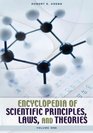 Encyclopedia of Scientific Principles Laws and Theories Volume 1 AK