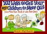 101 Ways to Get Your Adult Children to Move Out