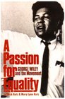 Passion for Equality George Wiley and the Movement