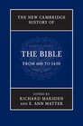 The New Cambridge History of the Bible From 600 to 1450