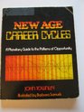 New Age Career Cycles