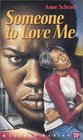 Someone to Love Me (Bluford High, Bk 4)