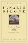The Abruzzo Trilogy  Fontamara Bread and Wine The Seed Beneath the Snow