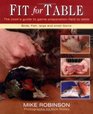 Fit for Table The Cook's Guide to Game Preparation