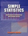 Simple Statistics Applications in Criminology And Criminal Justice