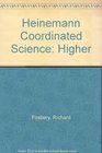 Heinemann Coordinated Science Higher