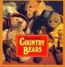 Country Living Country Bears