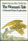 The Woman's Tale A Journal of Inner Exploration