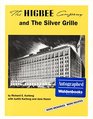 The Higbee Company and The Silver Grille More Memories More Recipes