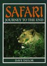 Safari Journey to the End