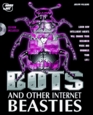 Bots  Other Internet Beasties