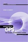 Introduction to GPS The Global Positioning System Second Edition
