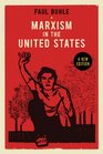 Marxism in the United States Remapping the History of the American Left