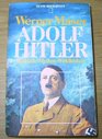 Adolf Hitler Legende Mythos Wirklichkeit