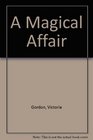 A Magical Affair