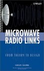 Microwave Radio Links  From Theory to Design