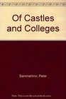 Of castles and colleges Notes toward an autobiography