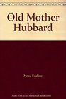 Old Mother Hubbard