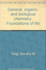 General organic and biological chemistry Foundations of life