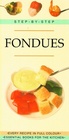 Fondues (Step-By-Step)