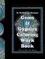 D McDonald Designs Gems  Gypsies Coloring Work Book