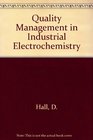 Quality Management in Industrial Electrochemistry