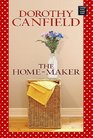 The Home-Maker (Center Point Premier Fiction (Large Print))