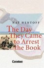 The Day they Came to Arrest the Book