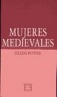 Mujeres Medievales/ Medieval women