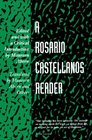 A Rosario Castellanos Reader An Anthology of Her Poetry Short Fiction Essays and Drama