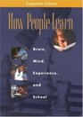 How People Learn Brain Mind Experience and School