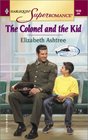The Colonel and the Kid (In Uniform, Bk 7) (Harlequin Superromance, No 1036)