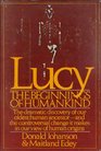 Lucy The Beginnings of Humankind