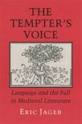 The Tempter's Voice Language And the Fall in Medieval Literature
