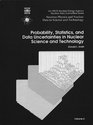Probability Statistics and Data Uncertainties in Nuclear Science and Technology