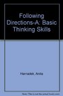 Following DirectionsA Basic Thinking Skills